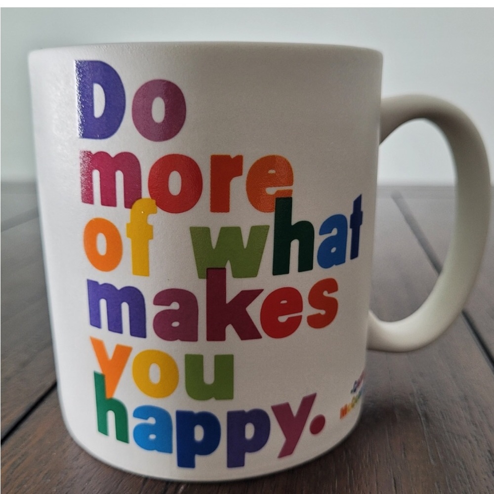 Quotable Mugs "Do more of What Makes you Happy" Rainbow Print Quote Mug